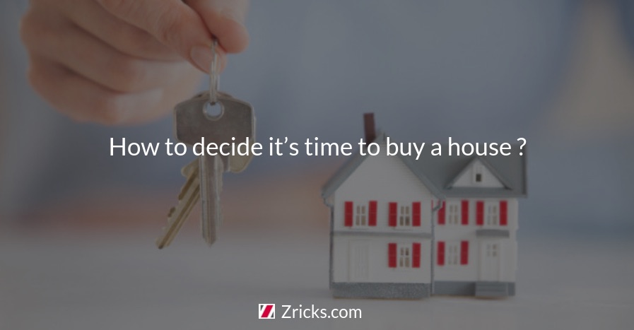 How to decide it’s time to buy a house? Update